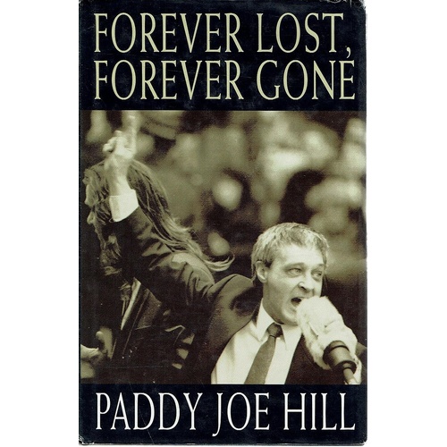 Forever Lost, Forever Gone