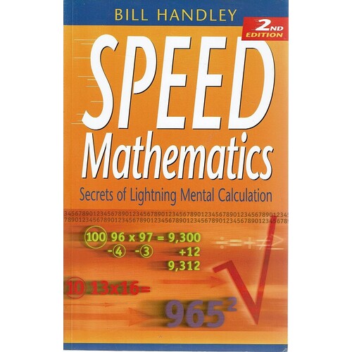 Speed Mathematics. Secrets Of Lightning Mental Calculation