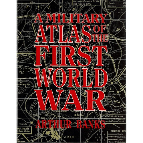 A Military Atlas Of The First World War