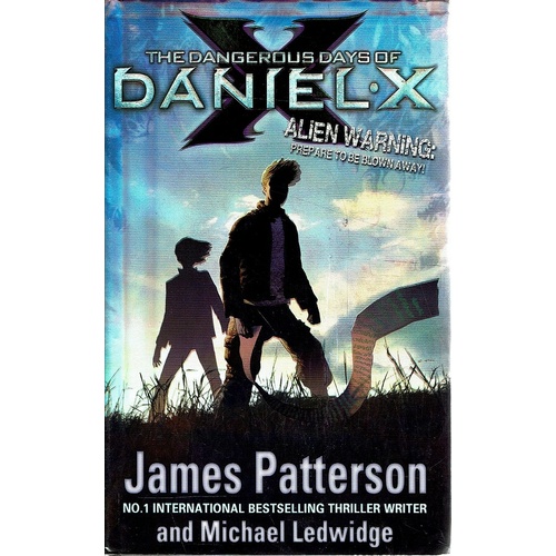 The Dangerous Days Of Daniel X. Alien Warning