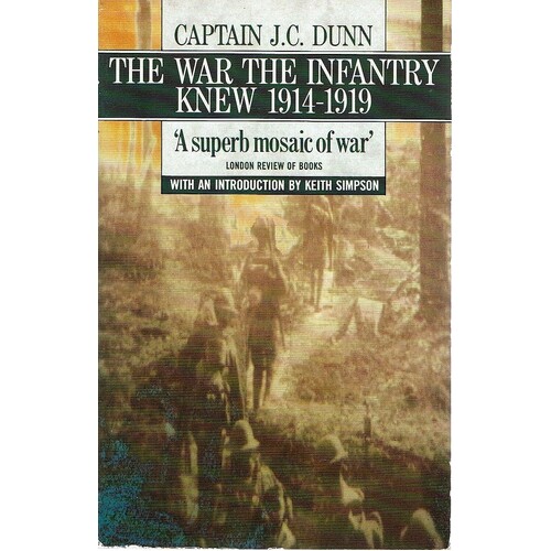 The War The Infantry Knew 1914-1919