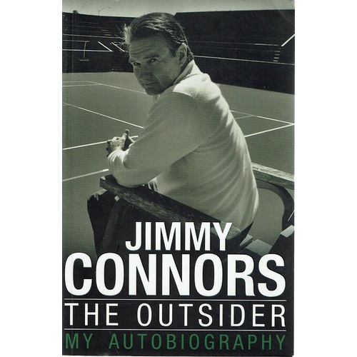 The Outsider. Jimmy Connors