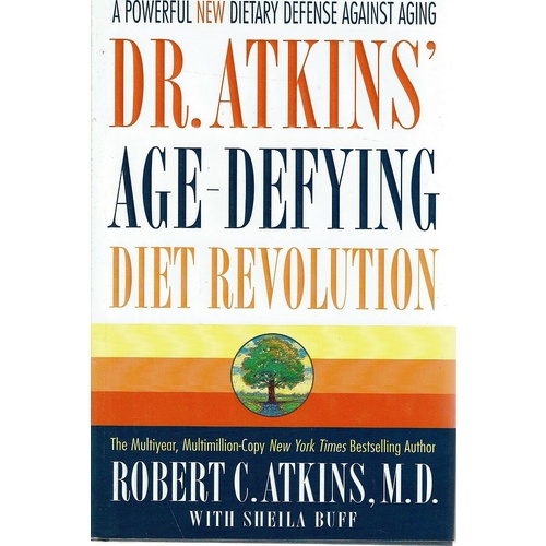Dr. Atkins Age Defying Diet Revolution
