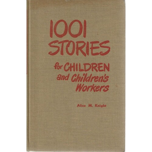 1001 Stories For Children And Children's Workers