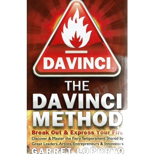 The Da Vinci Method. Break Out And Express Your Fire
