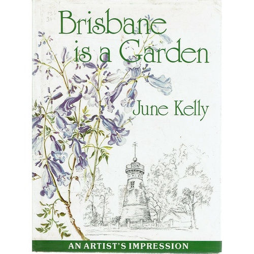 Brisbane Is A Garden