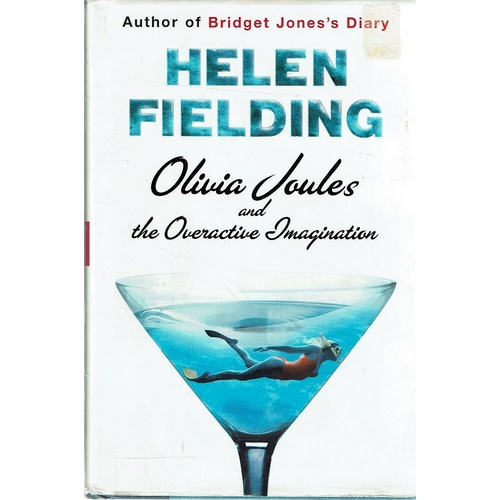Olivia Joules And The Overactive Imagination