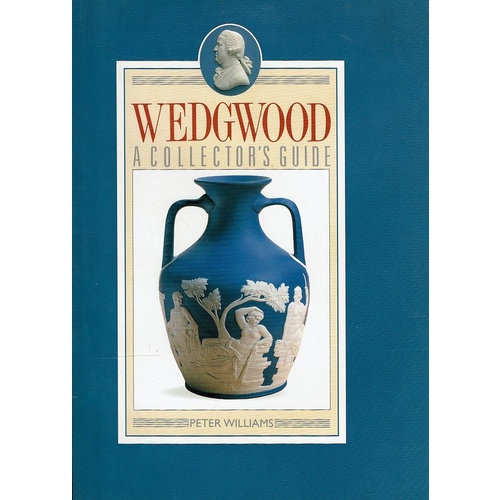 Wedgwood. A Collector's Guide