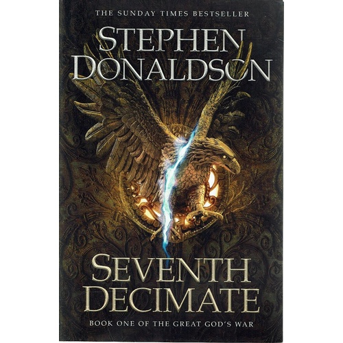 Seventh Decimate. Book One Of The Great God's War