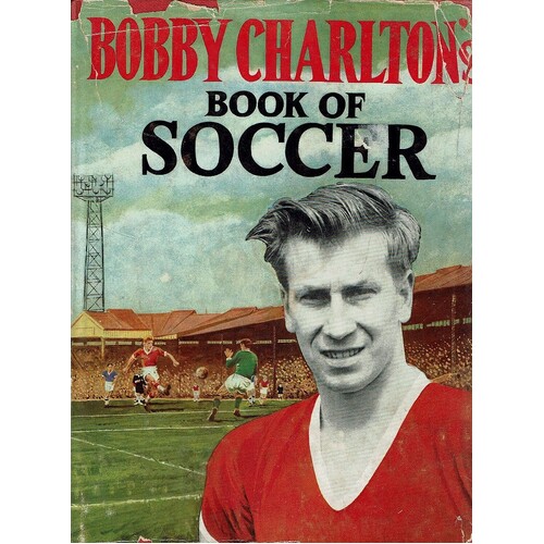 Bobby Charlton's Book Of Soccer