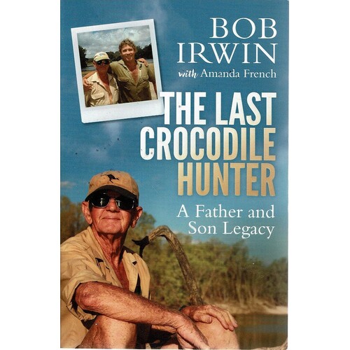 The Last Crocodile Hunter