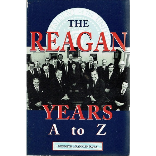The Reagan Years A - Z