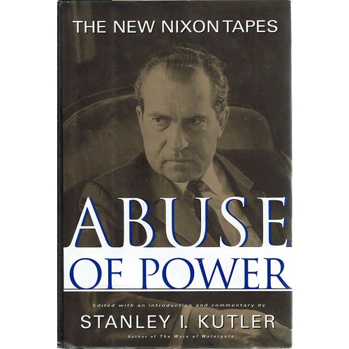 Abuse Of Power. Abuse Of Power. The New York Tapes