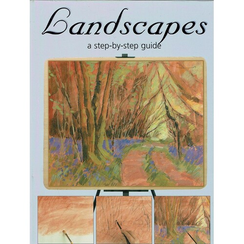 Landscapes. A Step By Step Guide