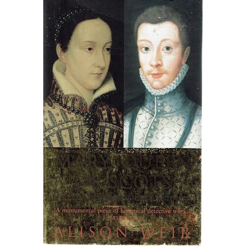 Mary, Queen Of Scots And The Murder Of Lord Darnley
