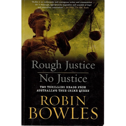 Rough Justice No Justice