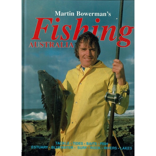 Fishing Australia. Tackle, Tides, Baits, Fish Estuary, Bluewater, Surf, Rock, Rivers, Lakes