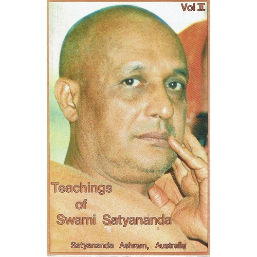 Teachings Of Swami Satyananda. Vol. II