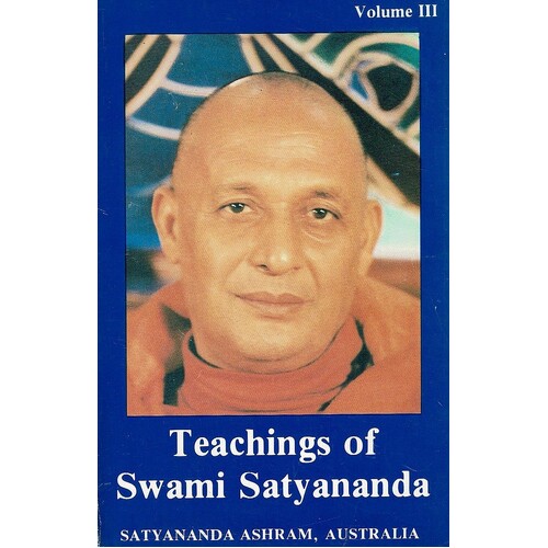 Teachings of Swami Satyananda