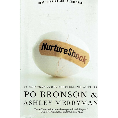 Nurture Shock. New Thinking About  Children