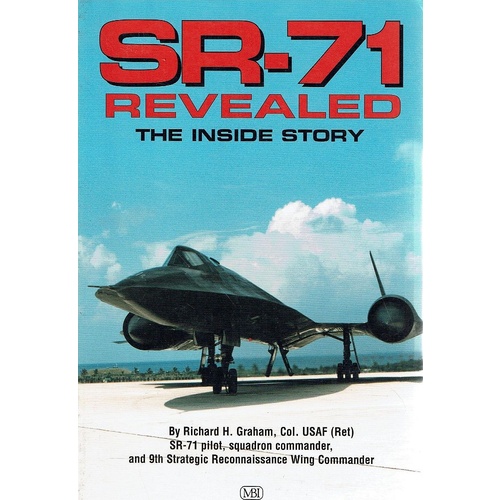 SR-71 Revealed. The Inside Story