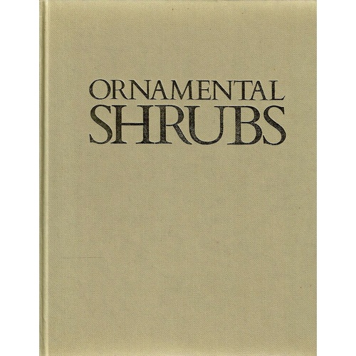 Ornamental Shrubs. Hardy In Temperate Climates