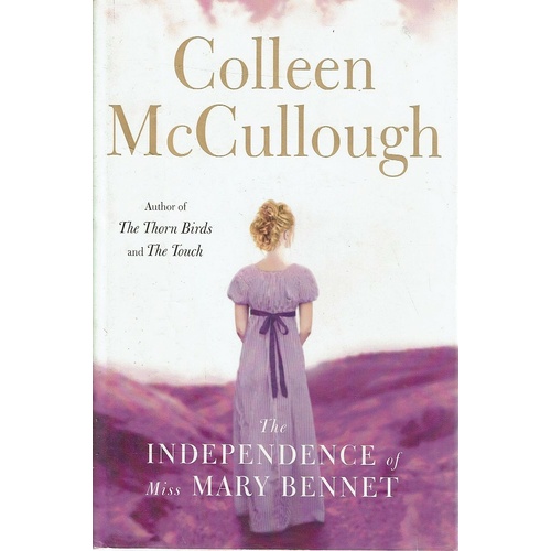 The Independence Of Miss Mary Bennett