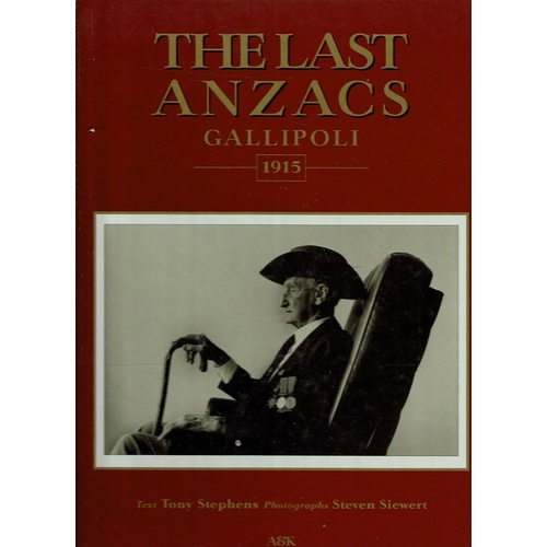 The Last Anzacs. Gallipoli 1915