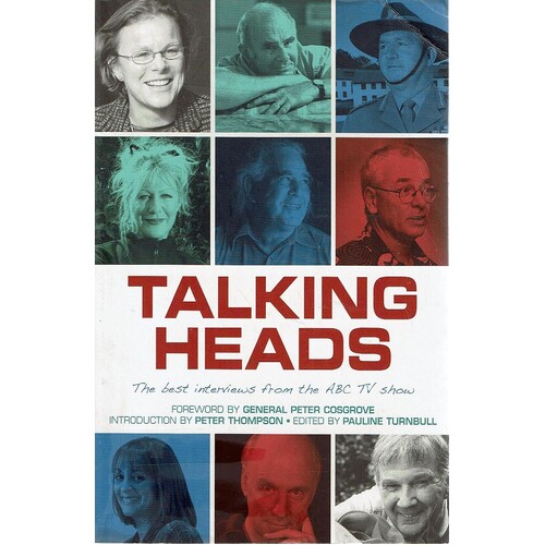 Talking Heads. The Best Interviews From The ABC TV Show