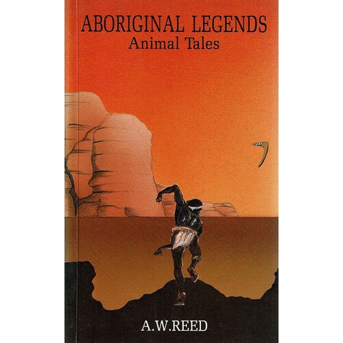 Aboriginal Legends Animal Tales