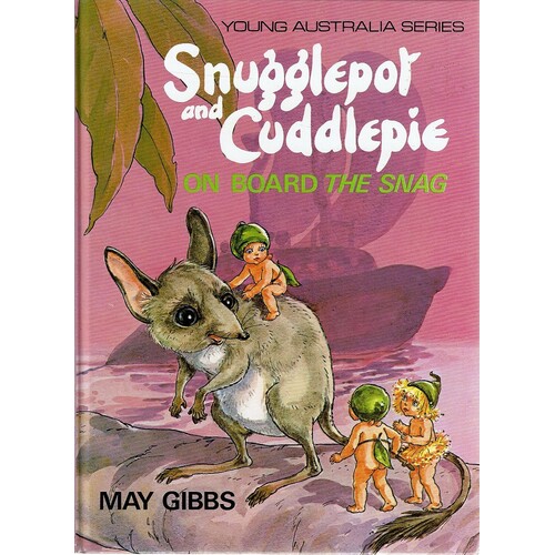 Snugglepot And Cuddlepie. On Board The Snag