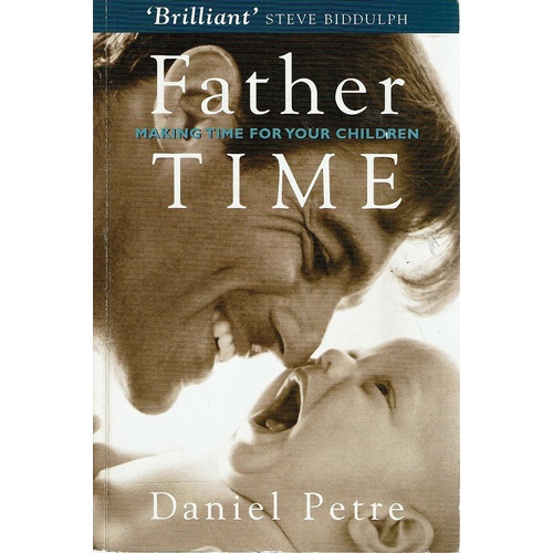 Father Time. Making Time For Your Children