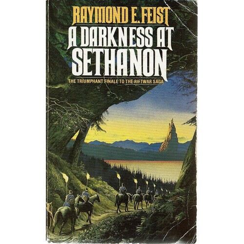 A Darkness At Sethanon. The Triumphant Finale To The Riftwar Saga