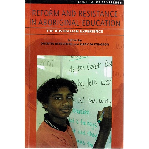 Reform And Resistence In Aboriginal Education. The Australian Experience