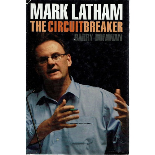 Mark Latham. The Circuit Breaker