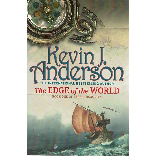 The Edge Of The World. Book One Of Terra Incognita