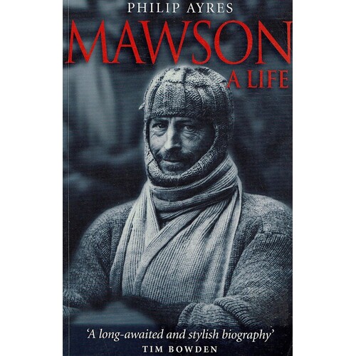 Mawson. A Life