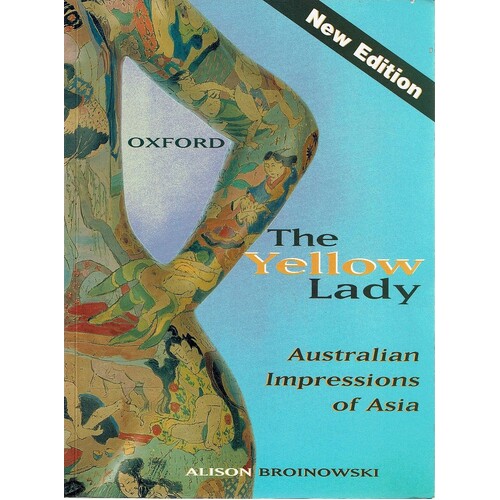 The Yellow Lady. Australian Impressions Of Asia