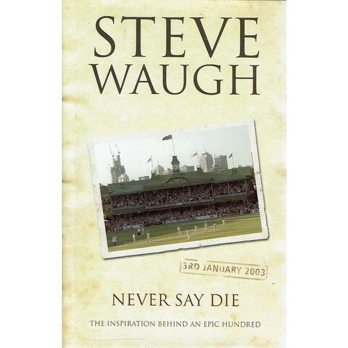 Never Say Die