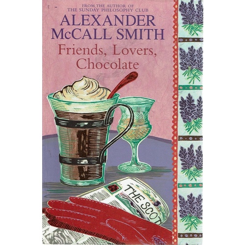 Friends, Lovers, Chocolate