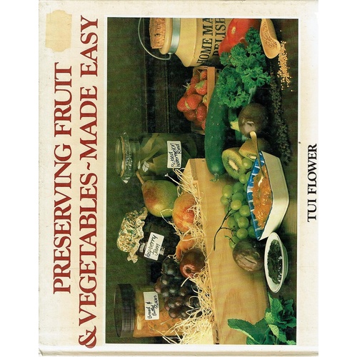 Preserving  Fruit And Vegetables Made Easy