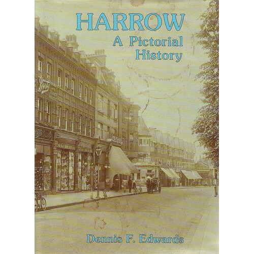 Harrow. A Pictorial History