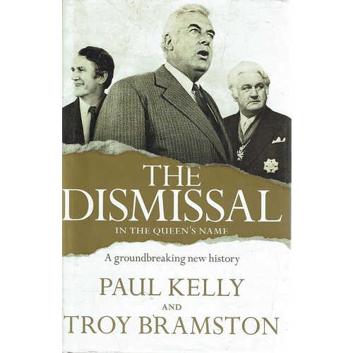 The Dismissal In The Queen's Name