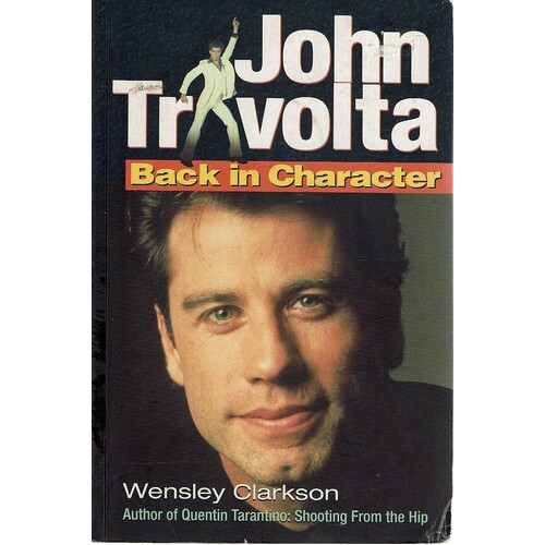John Travolta. Back In Character