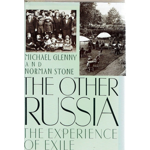 The Other Russia. The Experience of Exile