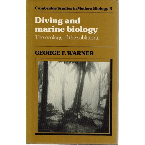 Diving And Marine Biology. The Ecology Of The Sublittoral