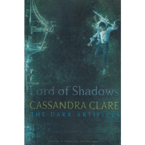 Lord Of Shadows. The Dark Artifices. Book 2