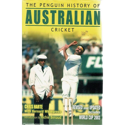 The Penguin History Of Australian Cricket
