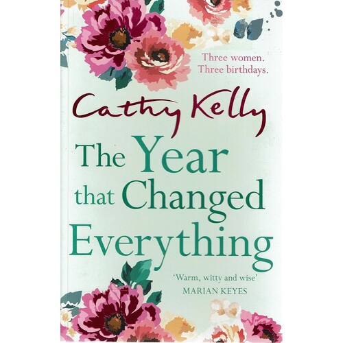 The Year That Changed Everything