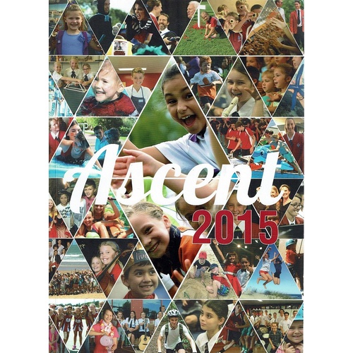 Ascent 2015. St. Andrew's Anglican College